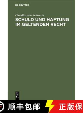 预订 Schuld und Haftung im geltenden Recht [9783112508893]