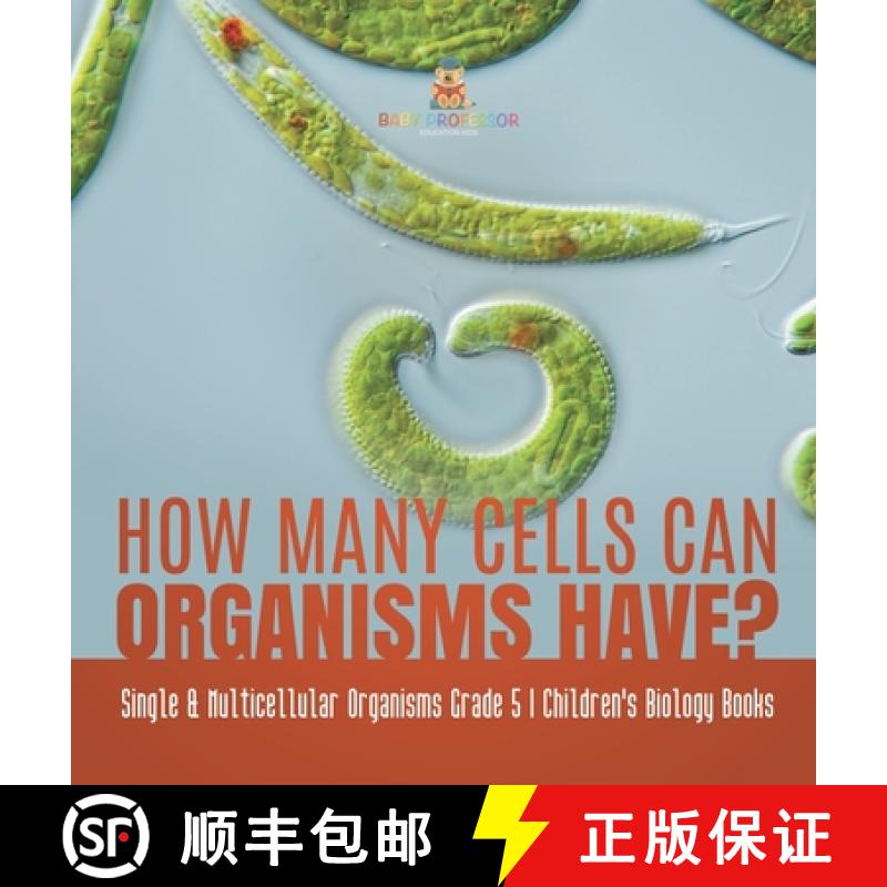 【3-4周达】How Many Cells Can Organisms Have? | Single & Multicellular Organisms Grade 5 | Children's... [9781541983939]