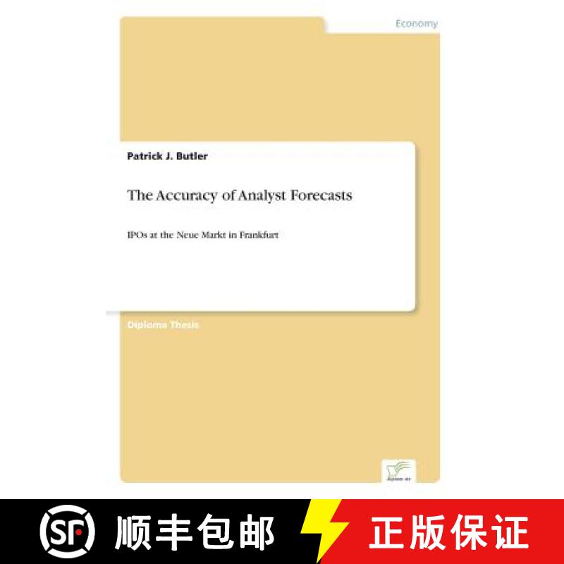 【4周达】The Accuracy of Analyst Forecasts: IPOs at the Neue Markt in Frankfurt [9783838661674]