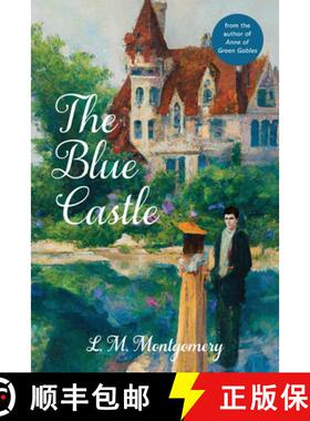 预订 The Blue Castle (Warbler Classics Annotated Edition) [9781959891192]