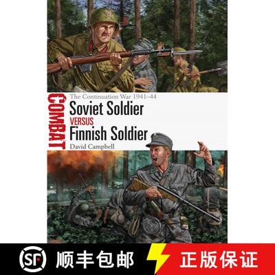 【3-4周达】Soviet Soldier vs Finnish Soldier: The Continuation War 1941–44 [9781472838308]