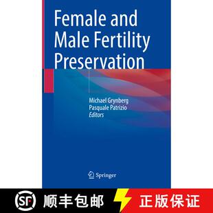 【3-4周达】Female and Male Fertility Preservation [9783030477660]