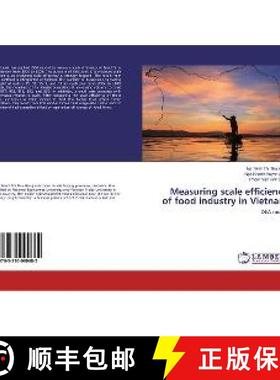 预订 Measuring scale efficiency of food industry in Vietnam [9783330090682]