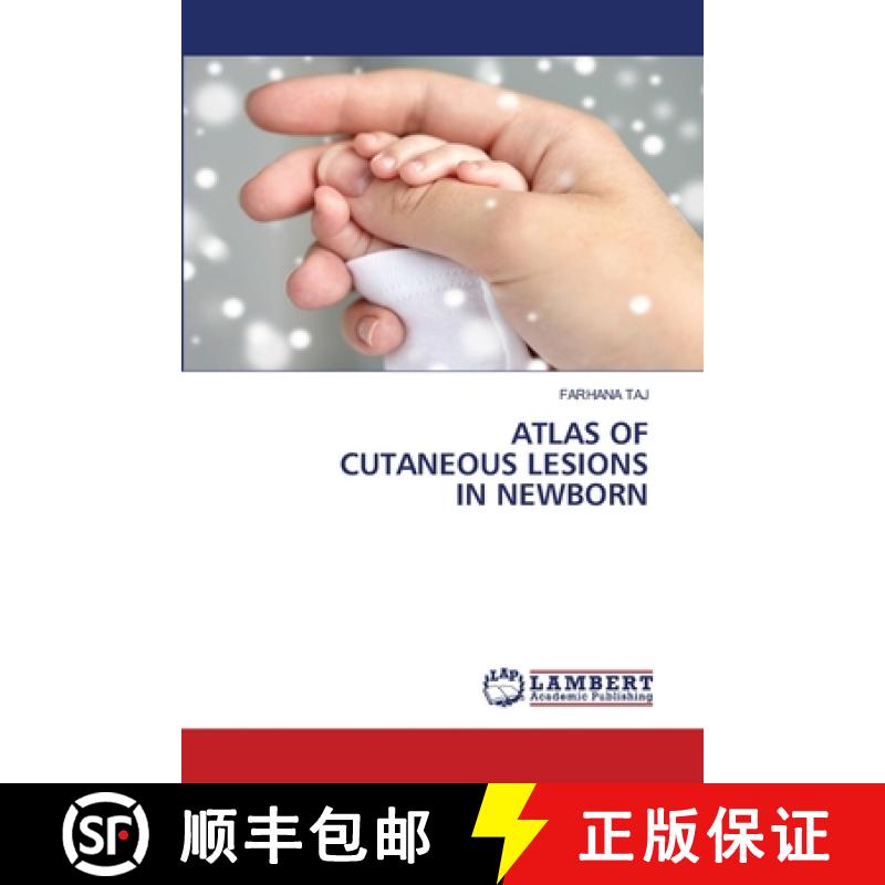 【2-3周达】ATLAS OF CUTANEOUS LESIONS IN NEWBORN [9786208422851]