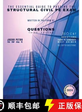 【3-4周达】The Essential Guide to Passing the Structural Civil PE Exam Written in the form of Questio... [9798989185757]