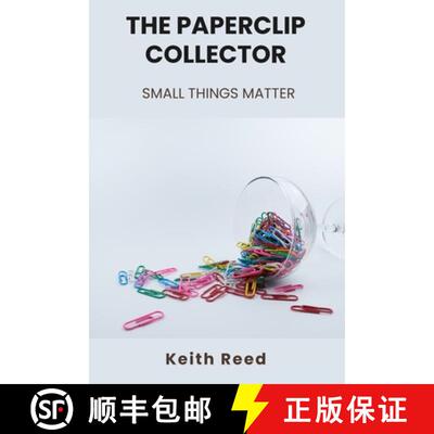 【3-4周达】The Paperclip Collector: Small Things Matter [9798348199814]