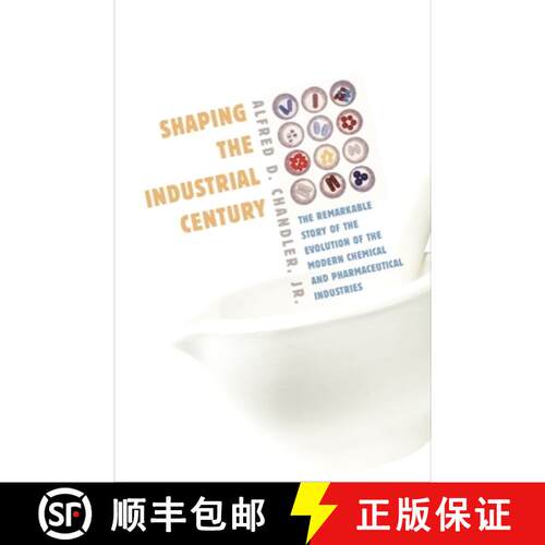 【3-4周达】Shaping the Industrial Century – The Remarkable Story of the Evolution of the Modern Chem... [9780674032217]