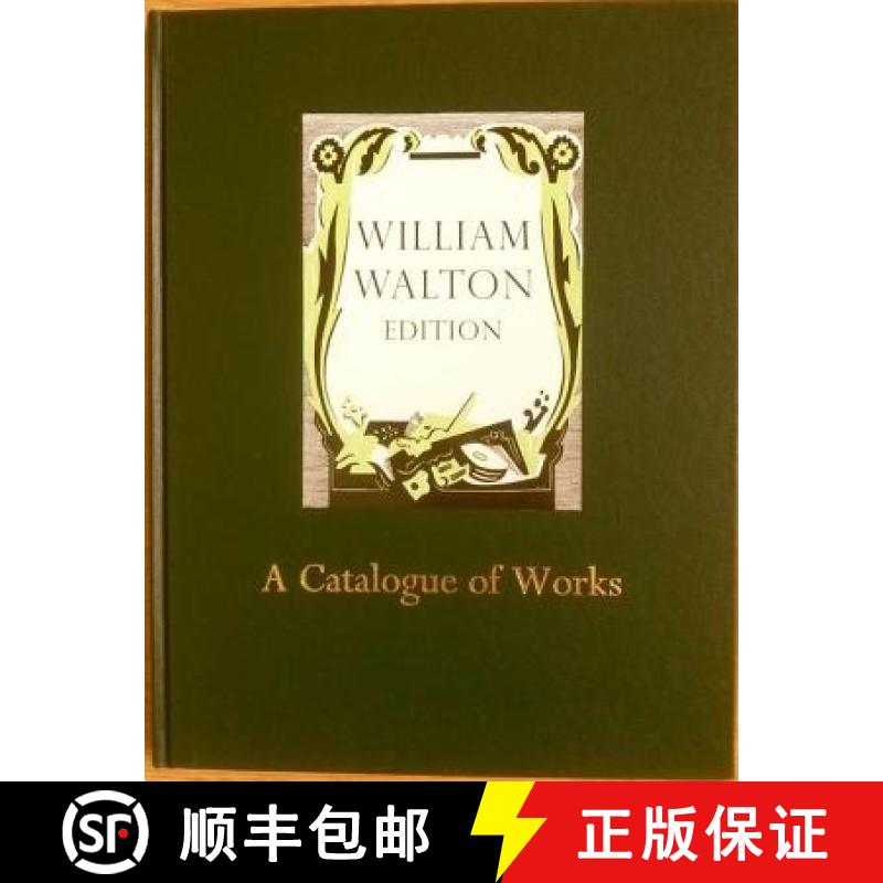 【3-4周达】William Walton: A Catalogue: William Walton Edition vol. 24 [9780193683228]