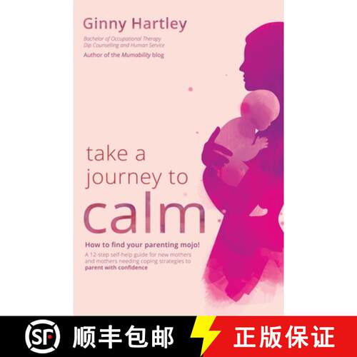 【3-4周达】Take a Journey to Calm: A self-help guide for new mothers needing coping strategies for th... [9781922542809]