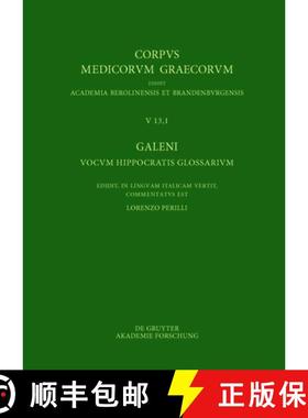 预订 Galeni Vocum Hippocratis Glossarium / Galeno, Interpretazione Delle Parole Difficili Di Ippocrat... [9783110480726]