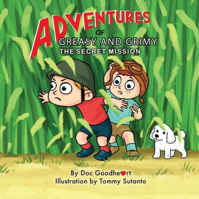 预订 adventures of greasy and grimy:  the. [9781953604002]