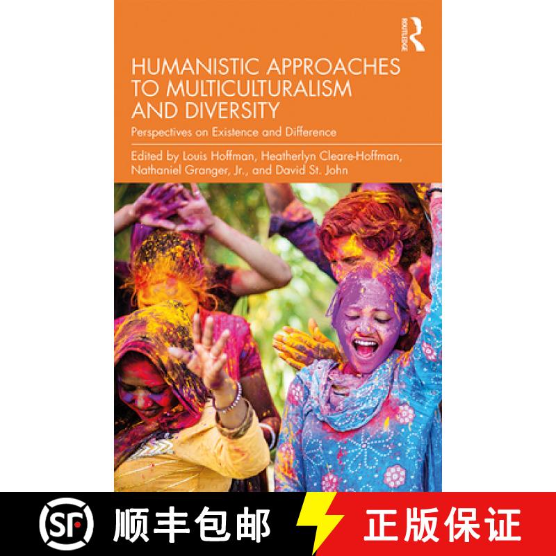 【3-4周达】Humanistic Approaches to Multiculturalism and Diversity : Perspectives on Existence and Di... [9780815395829]