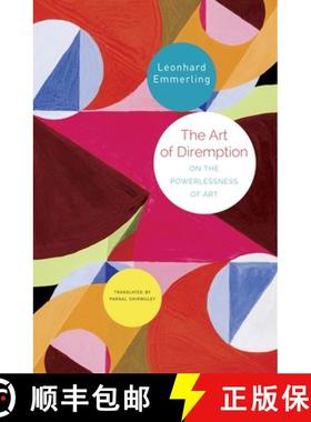 【3-4周达】The Art of Diremption: On the Powerlessness of Art [9781803090344]