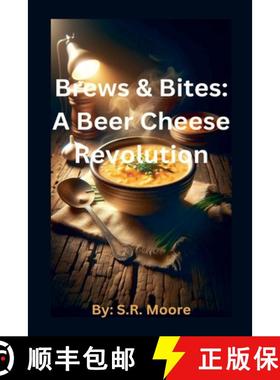 【3-4周达】Brews & Bites: A Beer Cheese Revolution [9798215890462]