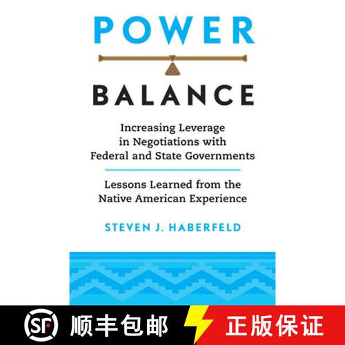预订 精装 Power Balance: Increasing Leverage in Negotiations with Federal and State Governments--Less... [9780806176512]