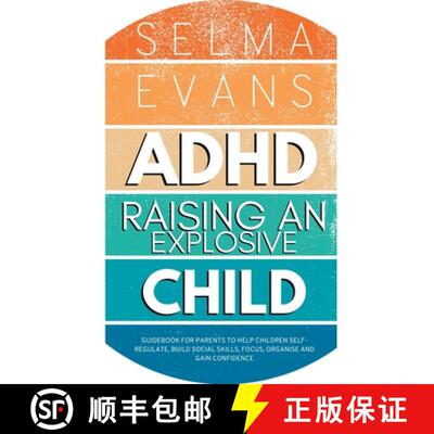 【3-4周达】ADHD Raising an Explosive Child: Guidebook for Parents to Help Children Self-Regulate, Bui... [9791281498099]