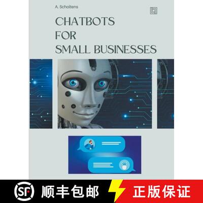 【3-4周达】Chatbots  for  Small Businesses [9798215362617]