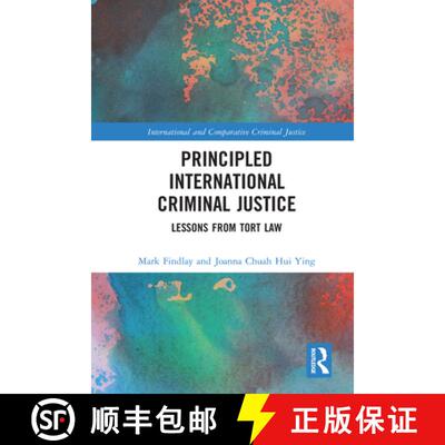 【3-4周达】Principled International Criminal Justice: Lessons from Tort Law [9780367588618]