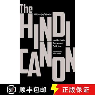 The Hindi Criticism 9788193401590 Processes 4周达 Intellectuals Canon