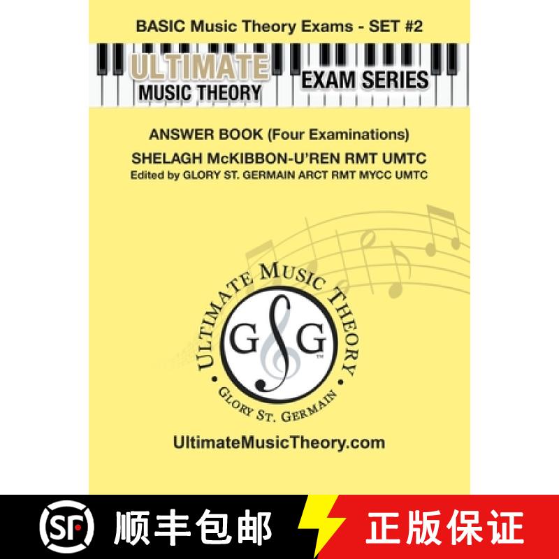 【3-4周达】Basic Music Theory Exams Set #2 Answer Book - Ultimate Music Theory Exam Series: Preparato... [9781927641118]