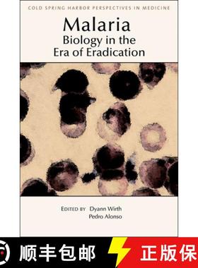 【3-4周达】Malaria: Biology in the Era of Eradication: Biology in the Era of Eradication [9781621821229]
