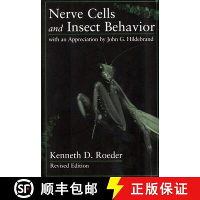 【3-4周达】Nerve Cells and Insect Behavior – With an Appreciation by John G. Hildebrand, Revised edi... [9780674608016]