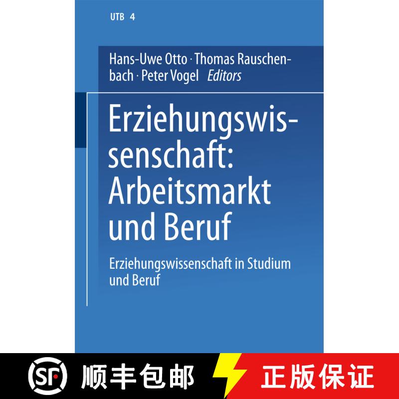 【3-4周达】Erziehungswissenschaft: Arbeitsmarkt und Beruf: Band 4: Erziehungswissenschaft in Studium ... [9783663080282] - 实物图
