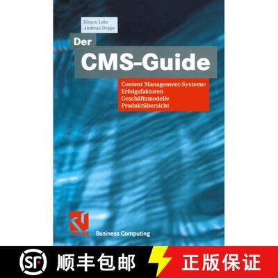 【3-4周达】Der CMS-Guide : Content Management-Systeme: Erfolgsfaktoren, Geschäftsmodelle, Produktüb... [9783322902016]
