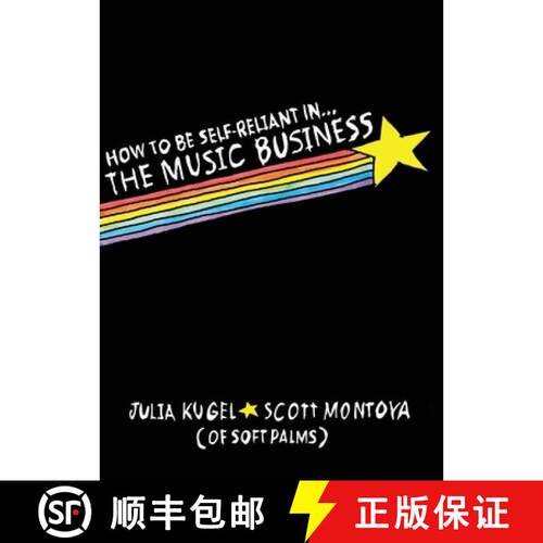 【3-4周达】How To Be Self-Reliant In The Music Business [9798994898703]