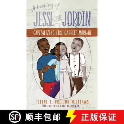 【3-4周达】Adventures of Jesse and Jordin: Capitalizing Like Garrett Morgan [9798890793164]