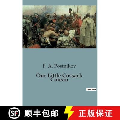 【3-4周达】Our Little Cossack Cousin: Adventures of a Young Cossack in Siberia [9791041826063]