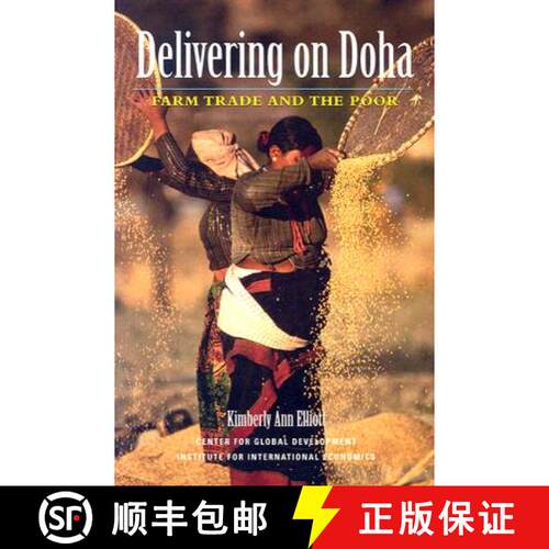 【3-4周达】Delivering on Doha – Farm Trade and the Poor [9780881323924]