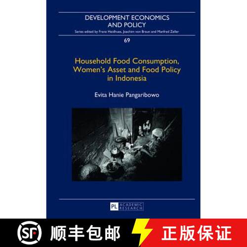 【3-4周达】精装 Household Food Consumption, Women's Asset and Food Policy in Indonesia [9783631640043]