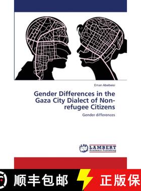 预订 Gender Differences in the Gaza City Dialect of Non-refugee Citizens [9783659478956]
