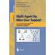 【4周达】Multi-Agent for Mass User Support : International Workshop, MAMUS 2003, Acapulco, Mexico, Au... [9783540219408]