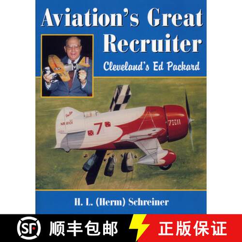 【3-4周达】Aviation's Greatest Recruiter: Cleveland's Ed Packard [9780873388214]