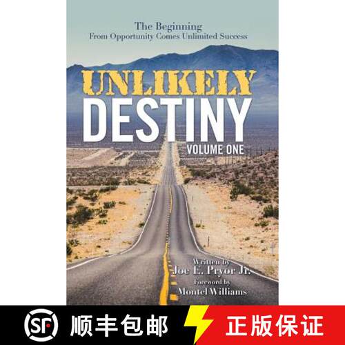 【3-4周达】精装 Unlikely Destiny: Volume One: The Beginning from Opportunity Comes Unlimited Success [9781982200541]