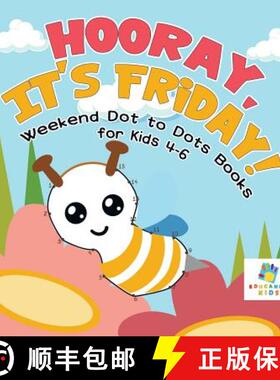 预订 Hooray, It's Friday! | Weekend Dot to Dots Books for Kids 4-6 [9781645216803]