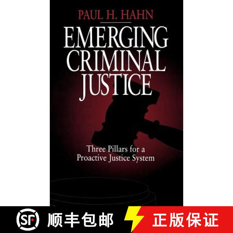 【3-4周达】Emerging Criminal Justice: Three Pillars for a Proactive Justice System [9780761912835]