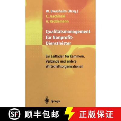 【3-4周达】Qualitätsmanagement für Nonprofit-Dienstleister : Ein Leitfaden für Kammern, Verbände ... [9783540620167]