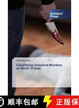 预订 Classifying Unsolved Murders as Serial Crimes [9786138922100]