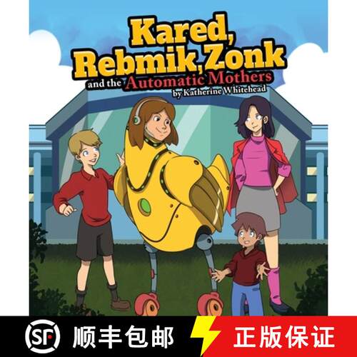 【3-4周达】精装 KARED, REBMIK, ZONK and the AUTOMATIC MOTHERS [9798889452003]