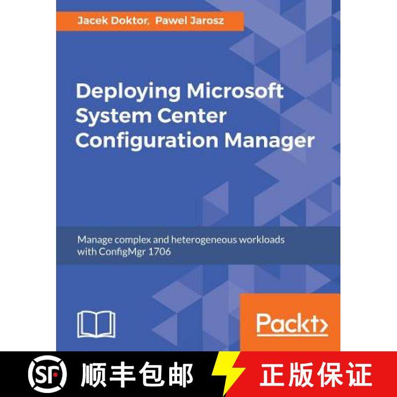 预订 Deploying Microsoft System Center 2016 Configuration Manager [9781785881015]