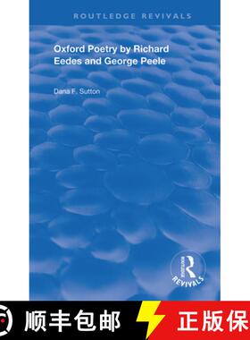 【3-4周达】Oxford Poetry by Richard Eedes and George Peele [9780367189082]