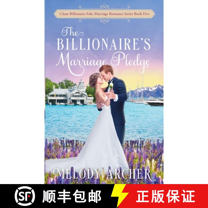 【3-4周达】The Billionaire's Marriage Pledge [9781998833078]