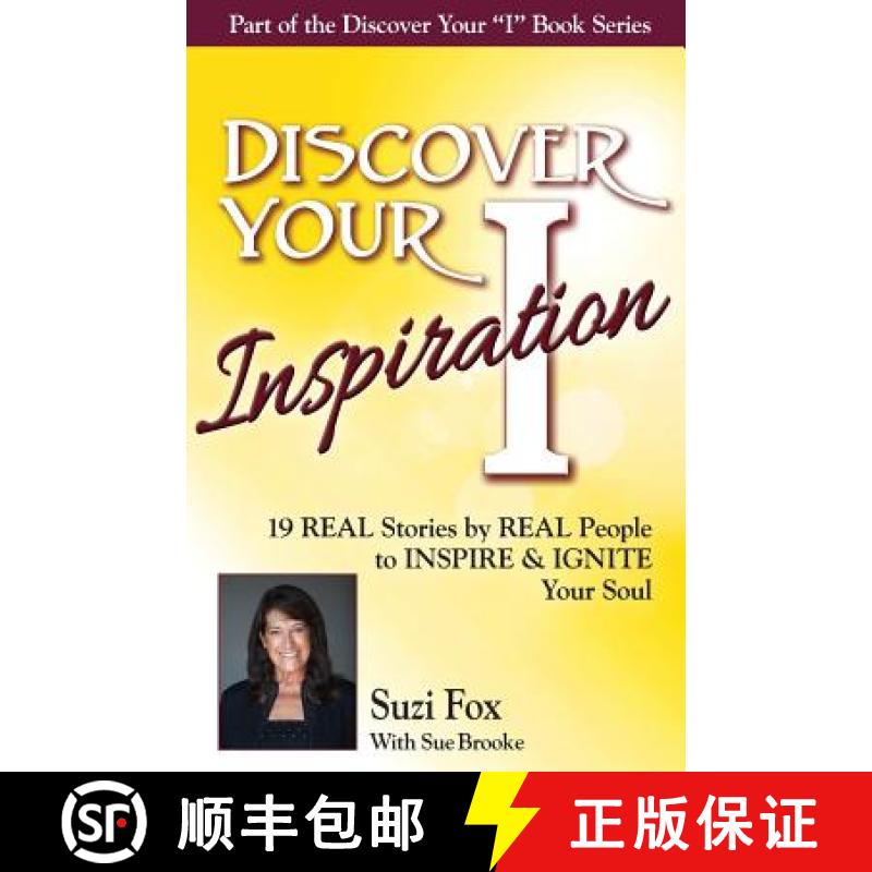 【2-3周达】Discover Your Inspiration Suzi Fox Edition: Real Stories by Real People to Inspire and Ign... [9781943700172]