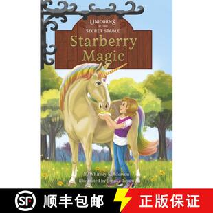 【3-4周达】Unicorns of the Secret Stable: Starberry Magic (Book 6) [9781631635052]