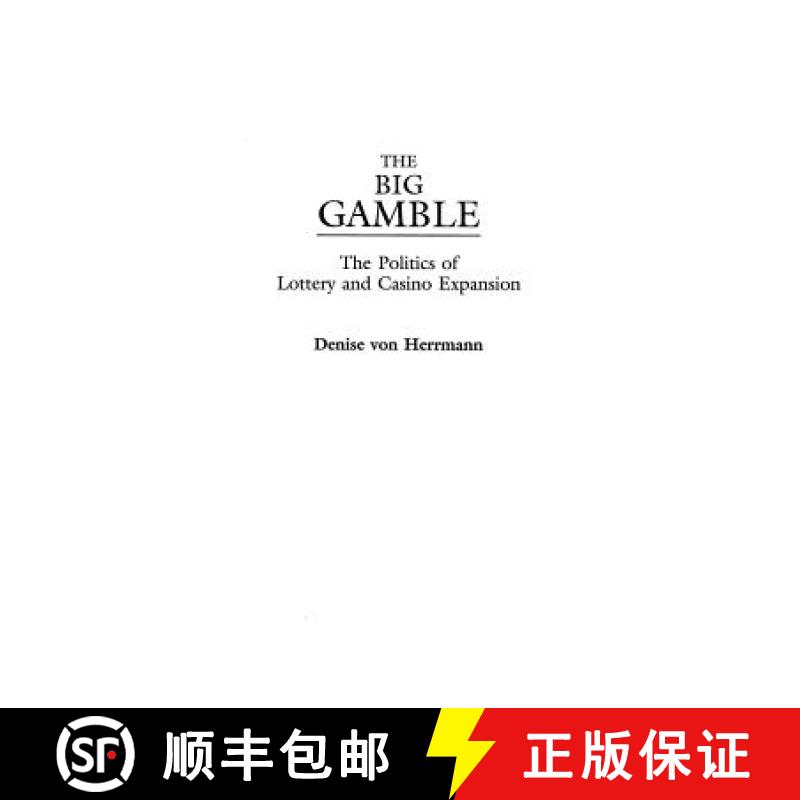 预订 The Big Gamble: The Politics of Lottery and Casino Expansion [9780275977504]