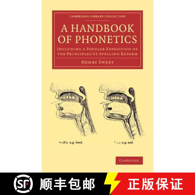 【3-4周达】Handbook of Phonetics: Including a Popular Exposition of the Principles of Spelling Reform... [9781108062282]