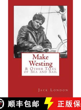 预订 Make Westing: & Other Tales of Sea and Sail [9780692378861]